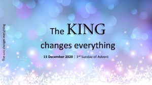 The KING changes everything KING The changes everything