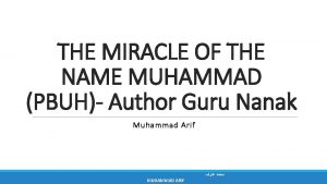 THE MIRACLE OF THE NAME MUHAMMAD PBUH Author