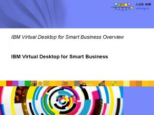 Smart business desktop cloud