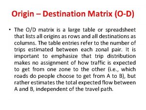 Origin destination matrix