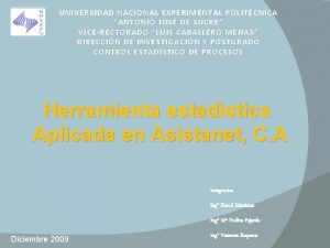 UNIVERSIDAD NACIONAL EXPERIMENTAL POLITCNICA ANTONIO JOS DE SUCRE