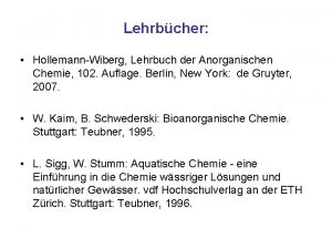 Lehrbcher HollemannWiberg Lehrbuch der Anorganischen Chemie 102 Auflage
