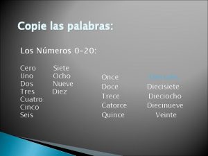 Copie las palabras Los Nmeros 0 20 Cero