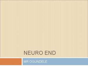 NEURO END MR OGUNDELE HEAD INJURY Head injury