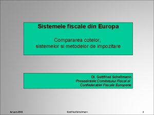 Sistemele fiscale din Europa Compararea cotelor sistemelor si