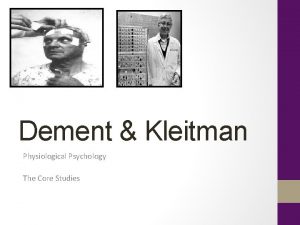 Dement and kleitman