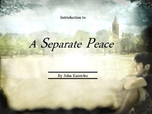 Genre of a separate peace