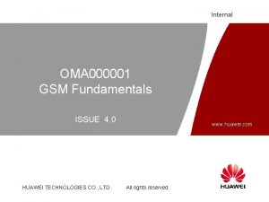 Internal OMA 000001 GSM Fundamentals ISSUE 4 0