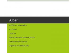 Alberi CORDA Informatica A Ferrari Testi da Marco