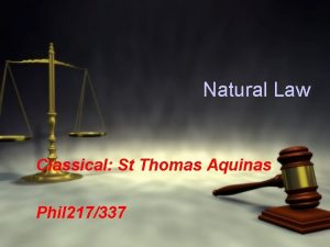 Natural Law Classical St Thomas Aquinas Phil 217337