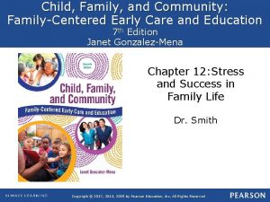 Child Family and Community FamilyCentered Early Care and