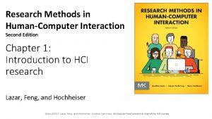 Research Methods in HumanComputer Interaction Second Edition Chapter