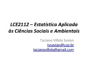 LCE 2112 Estatstica Aplicada s Cincias Sociais e