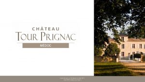 MDOC CH TEAU TOUR PRIGNAC MDOC Chteau Tour