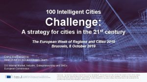 Digital Cities Challenge 100 Intelligent Cities Challenge A