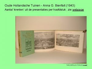 Oude Hollandsche Tuinen Anna G Bienfait 1943 Aantal