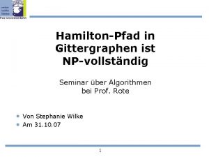 HamiltonPfad in Gittergraphen ist NPvollstndig Seminar ber Algorithmen