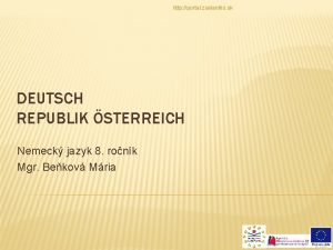 http portal zselaniho sk DEUTSCH REPUBLIK STERREICH Nemeck
