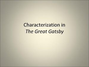 Gatsby characterization