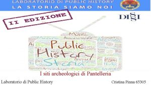 I siti archeologici di Pantelleria Laboratorio di Public