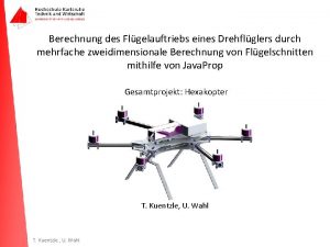 Berechnung des Flgelauftriebs eines Drehflglers durch mehrfache zweidimensionale