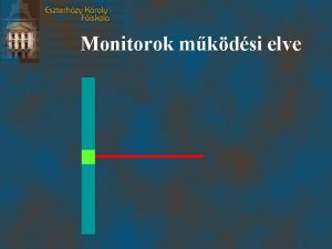 Monitorok mkdsi elve Monitorok mkdsi elve A KATDSUGRCS