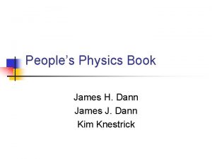 Peoples Physics Book James H Dann James J