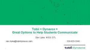 Tobii Dynavox Great Options to Help Students Communicate