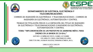 DEPARTAMENTO DE ELCTRICA ELECTRNICA Y TELECOMUNICACIONES CARRERA DE