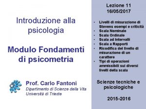 Lezione 11 16052017 Introduzione alla psicologia Modulo Fondamenti