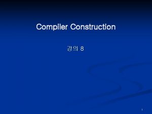 Compiler Construction 8 1 ContextFree Languages Contextfree languages