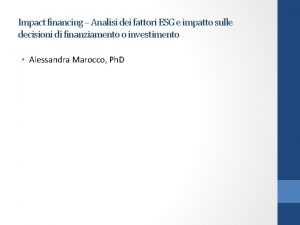 Impact financing Analisi dei fattori ESG e impatto