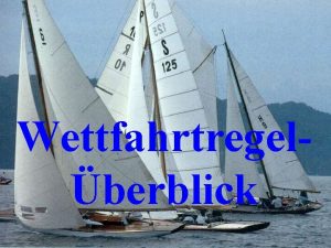 Wettfahrtregelberblick U Finckh Breitbrunn 1 01 09 Vier