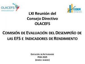 LXI Reunin del Consejo Directivo OLACEFS COMISIN DE