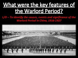 What were the key features of the Warlord