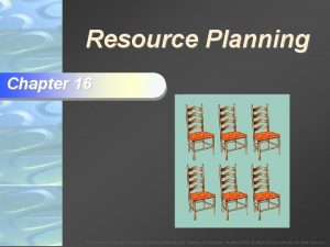 Resource Planning Chapter 16 To Accompany Krajewski Ritzman