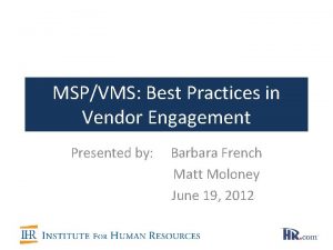 Msp vms best practices