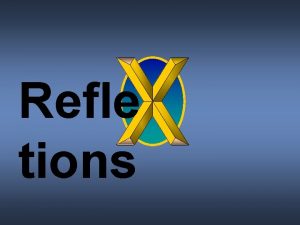 Refle tions Refle tions First Flights of the