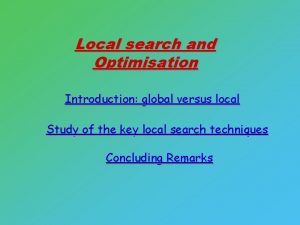 Local search vs global search