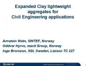 Expanded Clay lightweight aggregates for Civil Engineering applications