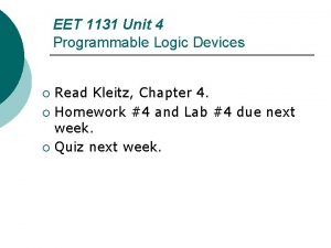 EET 1131 Unit 4 Programmable Logic Devices Read