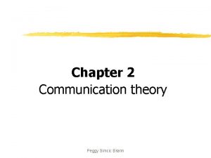 Chapter 2 Communication theory Peggy Simcic Brnn Figure