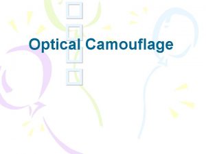 Optical Camouflage THIS IS WHAT IT IS REALLY