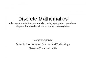 Incidence matrix in discrete mathematics
