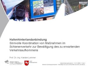 Hafenhinterlandanbindung Sinnvolle Koordination von Manahmen im Schienenverkehr zur