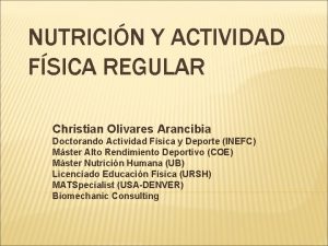 NUTRICIN Y ACTIVIDAD FSICA REGULAR Christian Olivares Arancibia