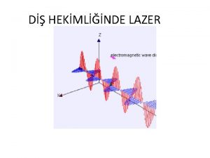 D HEKMLNDE LAZER LAZER NEDR L ight A