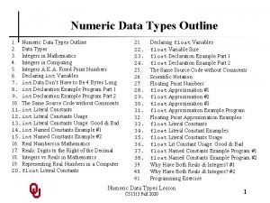 Numeric Data Types Outline 1 Numeric Data Types