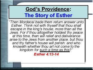 Gods Providence The Story of Esther Then Mordecai