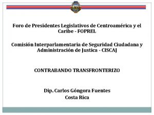 Foro de Presidentes Legislativos de Centroamrica y el